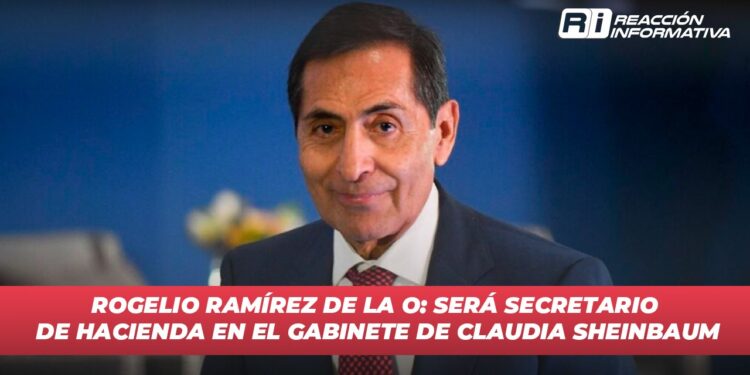 Rogelio Ramírez de la O: Será Secretario de Hacienda en el Gabinete de Claudia Sheinbaum