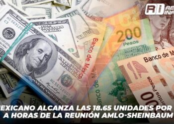 Peso mexicano alcanza las 18.65 unidades por dólar, a horas de la reunión AMLO-Sheinbaum