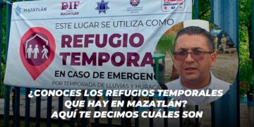 ¿Conoces los refugios temporales que hay en Mazatlán? Aquí te decimos cuáles son
