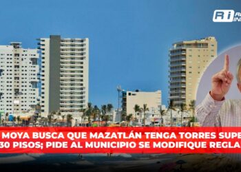 Rocha Moya busca que Mazatlán tenga torres superiores a los 30 pisos; pide al municipio se modifique reglamento