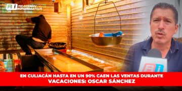 Comercios de Culiacán en crisis económica por vacaciones de verano: Oscar Sánchez