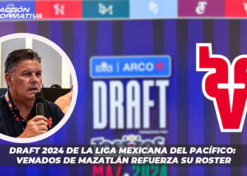 Draft 2024 de la Liga Mexicana del Pacífico: Venados de Mazatlán refuerza su roster