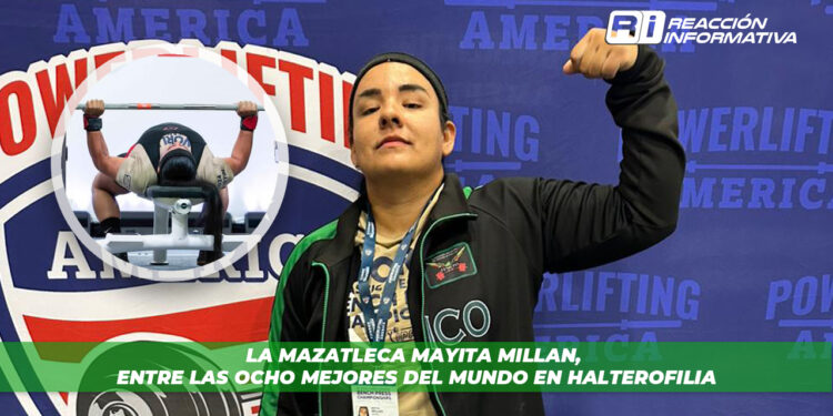 La Mazatleca Mayita Millan, entre las ocho mejores del mundo en Halterofilia