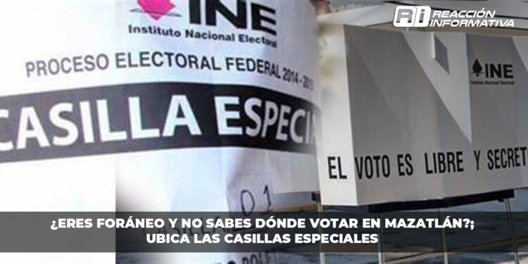 ¿Eres foráneo y no sabes dónde votar en Mazatlán?; ubica las casillas especiales