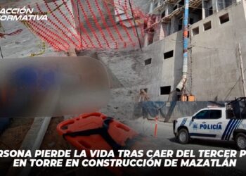 Persona pierde la vida tras caer del tercer piso en torre en construcción de Mazatlán