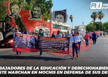 Trabajadores de la educación y derechohabientes del ISSSTE marchan en Mochis en defensa de sus derechos