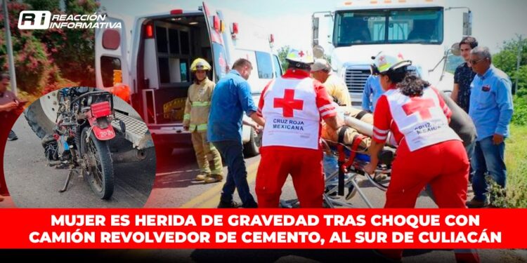 Mujer es herida de gravedad tras choque con camión revolvedor de cemento, al sur de Culiacán