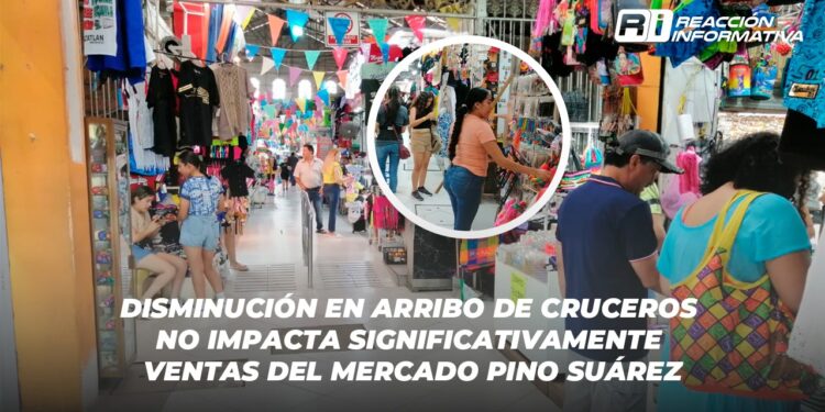 Disminución en arribo de cruceros no impacta significativamente ventas del mercado Pino Suárez