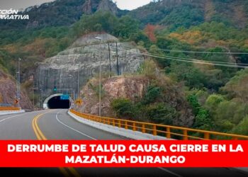Derrumbe de talud causa cierre en la Mazatlán-Durango