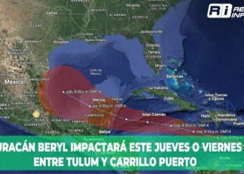 Estiman que huracán Beryl impacte la noche del jueves o madrugada del viernes entre Tulum y Carrillo Puerto