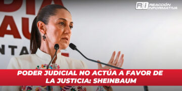 Poder Judicial no actúa a favor de la justicia: Sheinbaum