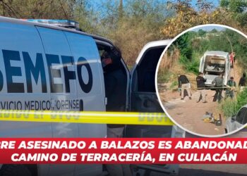 Hombre asesinado a balazos es abandonado en camino de terracería, en Culiacán