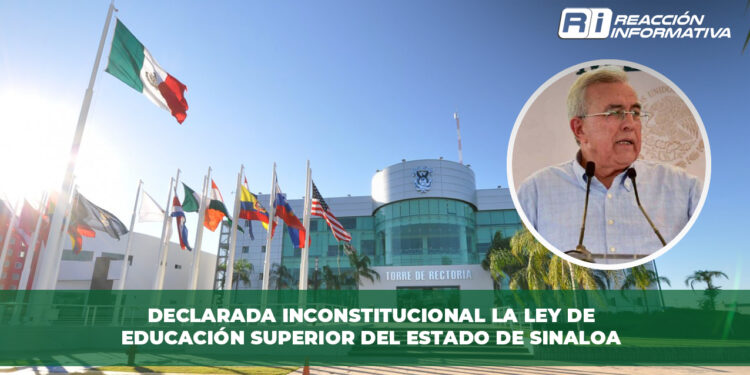 Declarada Inconstitucional la Ley de Educación Superior del Estado de Sinaloa por Transgredir Autonomía Universitaria