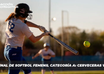 Gran Final de Softbol Femenil Categoría A: Cerveceras vs. Bird