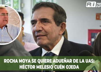 Rocha Moya se quiere adueñar de la UAS: Héctor Melesio Cuén Ojeda