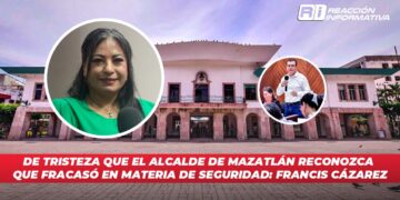 De tristeza que el alcalde de Mazatlán reconozca que fracasó en materia de seguridad: Francis Cázarez