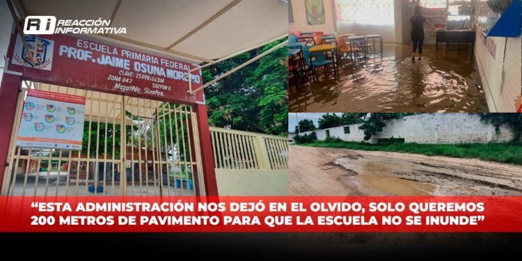 “Esta administración nos dejó en el olvido, solo queremos 200 metros de pavimento para que la escuela no se inunde”