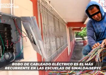 Robo de cableado eléctrico es el más recurrente en las escuelas de Sinaloa: SEPyC