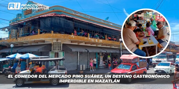 El comedor del Mercado Pino Suárez, un destino gastronómico imperdible en Mazatlán