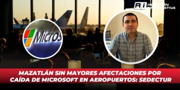 Mazatlán sin mayores afectaciones por caída de Microsoft en aeropuertos: Sedectur
