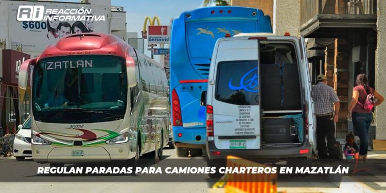 Regulan paradas para camiones charteros en Mazatlán