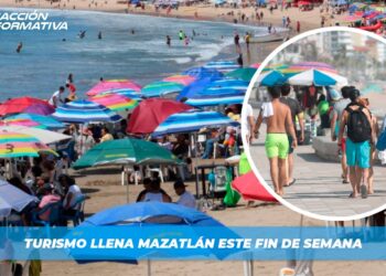Turismo llena Mazatlán este fin de semana