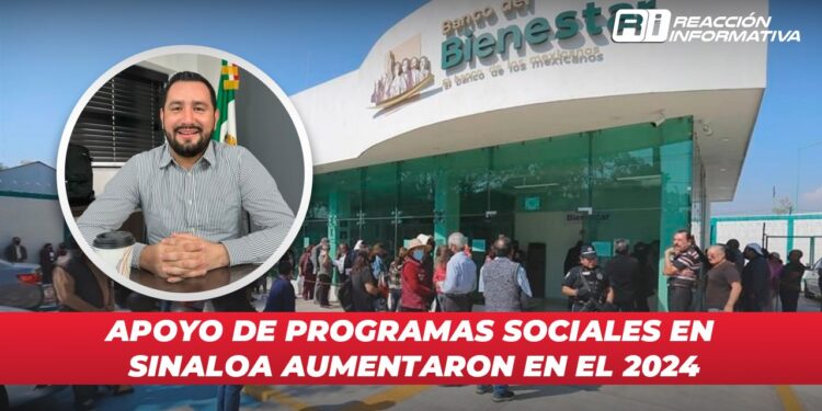 Apoyo de programas sociales en Sinaloa aumentaron en el 2024