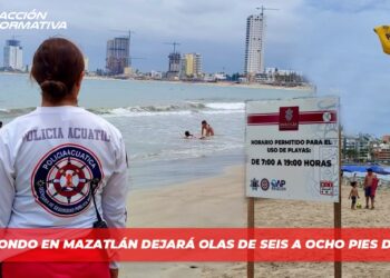 Mar de fondo en Mazatlán dejará olas de seis a ocho pies de altura