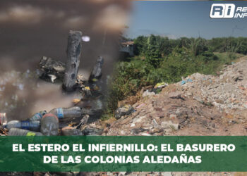 El estero el Infiernillo: el basurero de las colonias aledañas