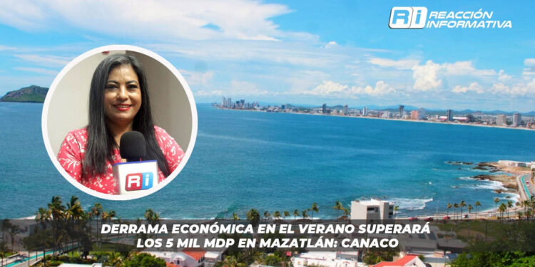 Derrama económica en el verano superará los 5 mil mdp en Mazatlán: CANACO