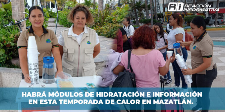 Habrá módulos de hidratación e información en esta temporada de calor en Mazatlán