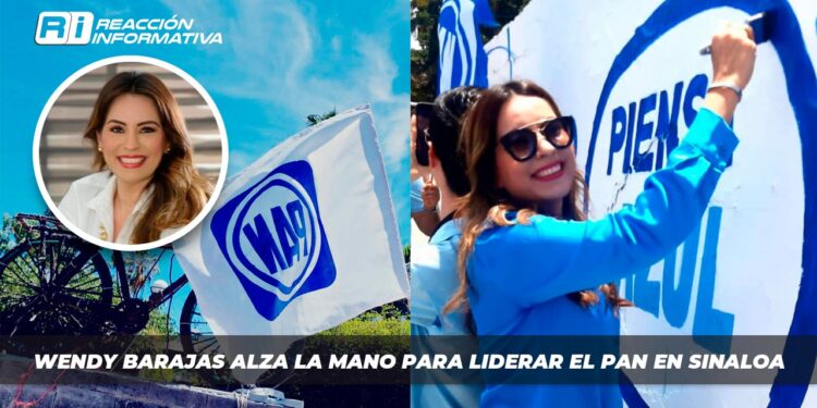 Wendy Barajas alza la mano para liderar el PAN en Sinaloa