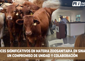 Avances significativos en materia zoosanitaria en Sinaloa: un compromiso de unidad y colaboración