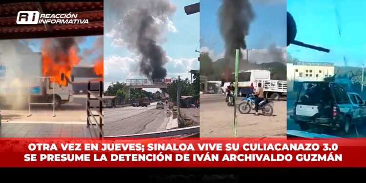 Otra vez en jueves; Sinaloa vive su Culiacanazo 3.0