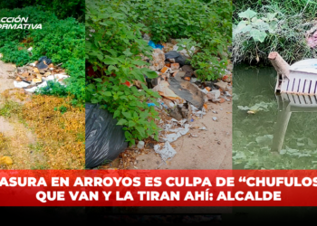 Basura en arroyos es culpa de “Chufulos” que van y la tiran ahí: Alcalde