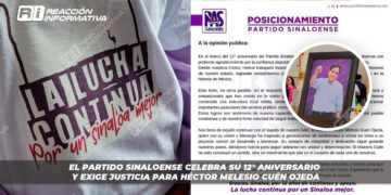 El Partido Sinaloense celebra su 12° aniversario y exige justicia para Héctor Melesio Cuén Ojeda