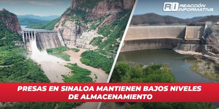 Presas en Sinaloa mantienen bajos niveles de almacenamiento