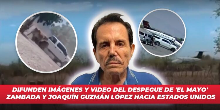 Difunden imágenes y video del despegue de ‘El Mayo’ Zambada y Joaquín Guzmán López hacia Estados Unidos