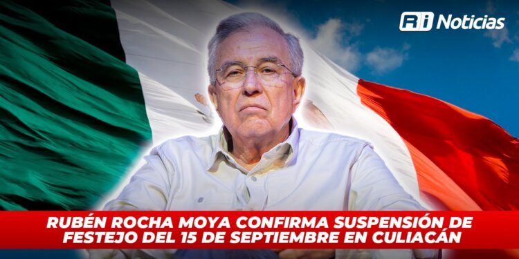 Rubén Rocha Moya confirma suspensión del festejo el 15 de septiembre en Culiacán