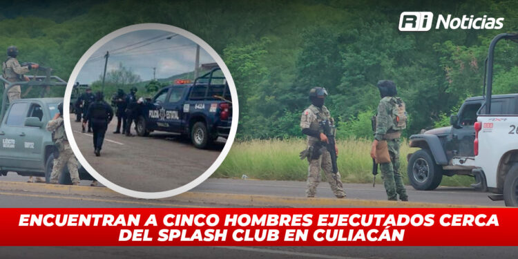 Encuentran a cinco hombres ejecutados cerca del Splash Club en Culiacán
