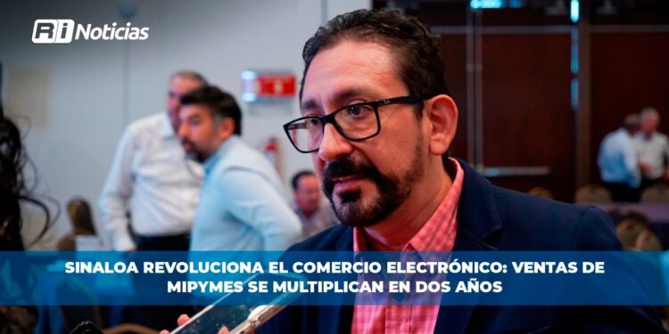 Sinaloa Revoluciona el Comercio Electrónico: Ventas de MiPyMES Se Multiplican en Dos Años