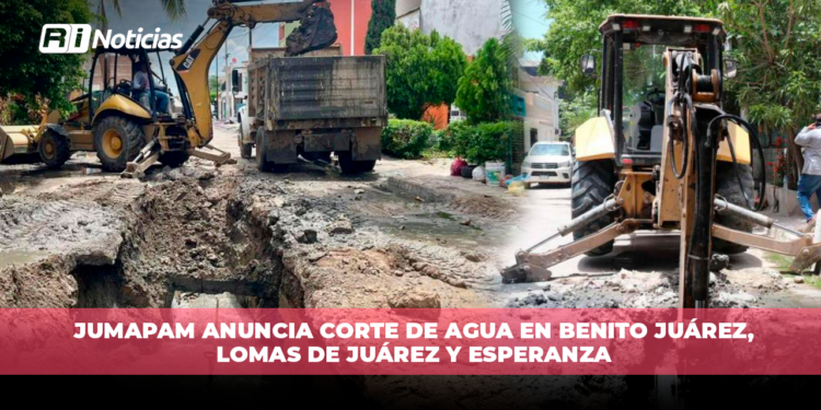 JUMAPAM anuncia corte de agua en Benito Juárez, Lomas de Juárez y Esperanza
