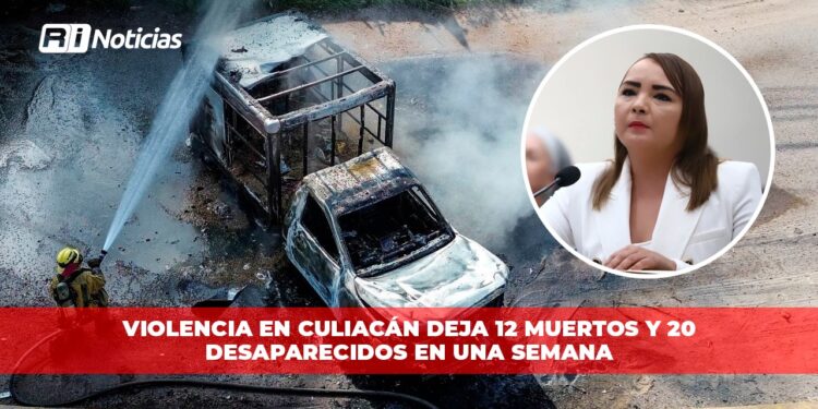 Violencia en Culiacán deja 12 muertos y 20 desaparecidos en una semana