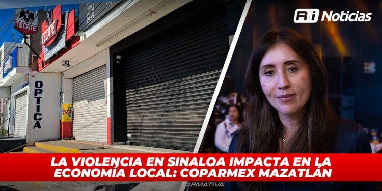 La violencia en Sinaloa impacta en la economía local: COPARMEX Mazatlán
