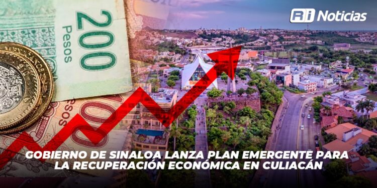 Gobierno de Sinaloa lanza plan emergente para la recuperación económica en Culiacán