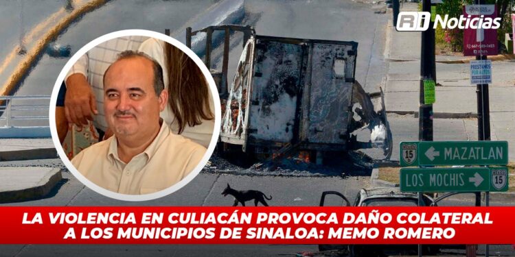 La violencia en Culiacán provoca daño colateral a los municipios de Sinaloa: Memo Romero