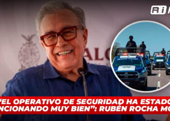 “El operativo de seguridad ha estado funcionando muy bien”: Rubén Rocha Moya