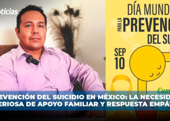 Prevención del Suicidio en México: La necesidad imperiosa del apoyo familiar y respuesta empática
