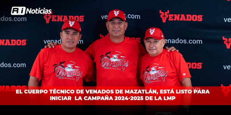 Venados de Mazatlán se prepara para la Temporada 2024-2025 con Nuevo Cuerpo Técnico