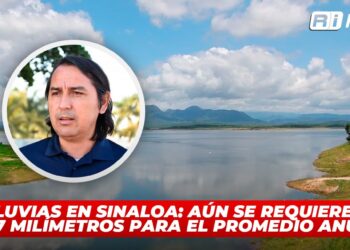 Lluvias en Sinaloa: Aún se requieren 207 milímetros para el promedio anual